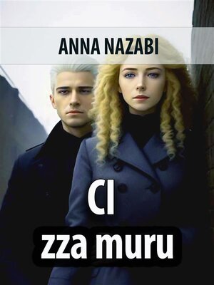 cover image of Ci zza muru